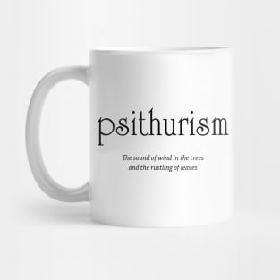 Psithurism - sound of wind in trees and leaves Mug
